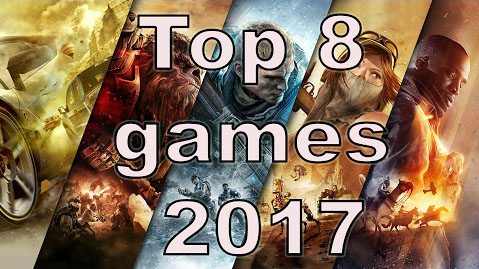 Top 8 Games Of 2017