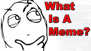What Are Memes?