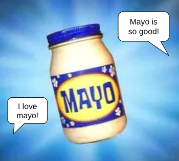Mayo from bikini bottom